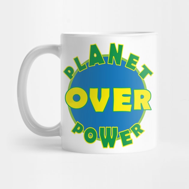 Planet Over Power by DickinsonDesign